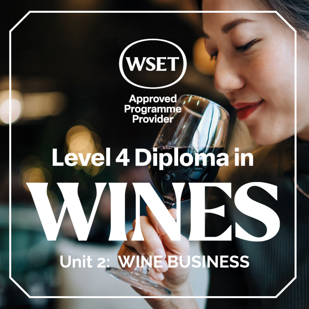 WSET Diploma Unit Two (D2) – Wine Business: Houston