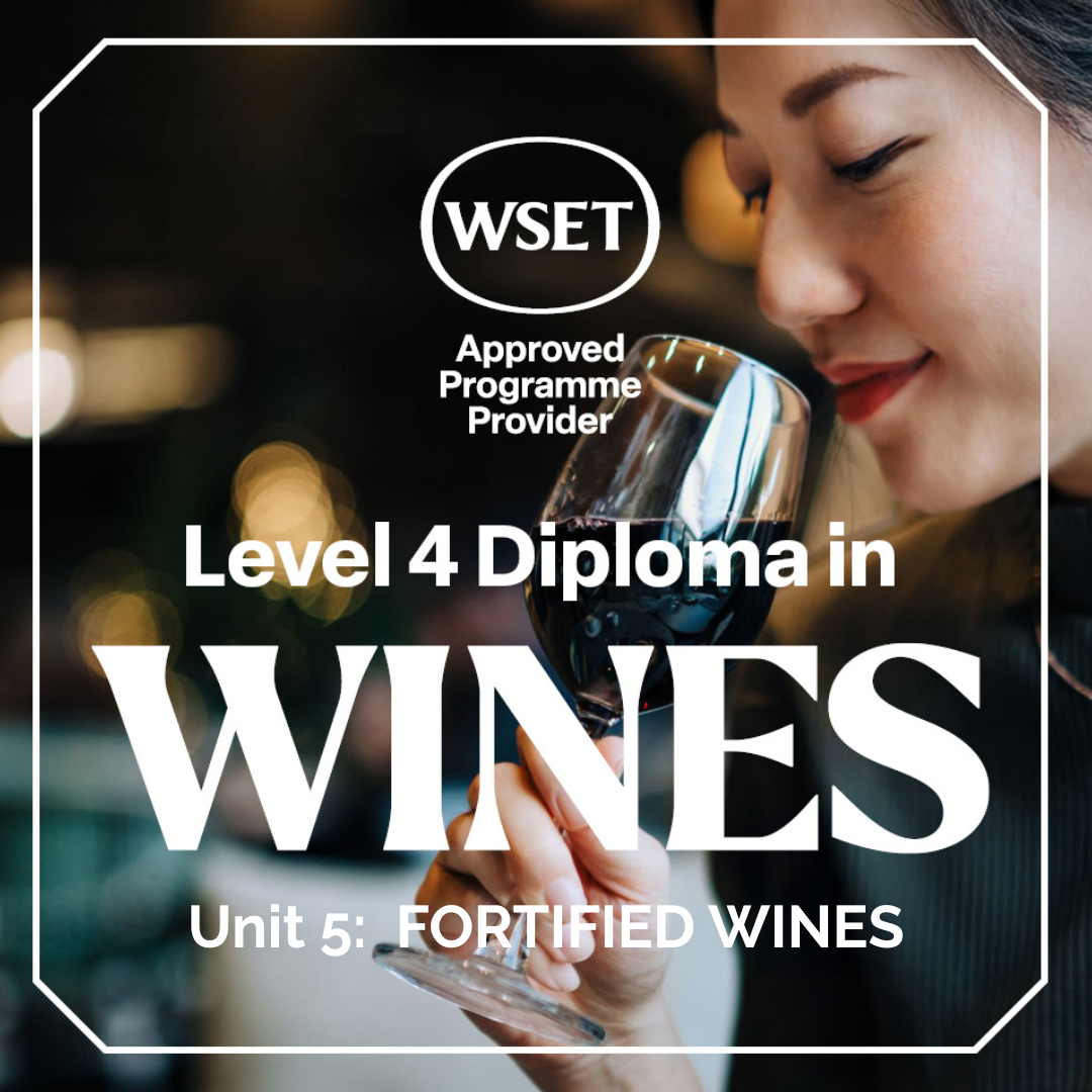 WSET Diploma Unit Five (D5)– Fortified Wine: Houston