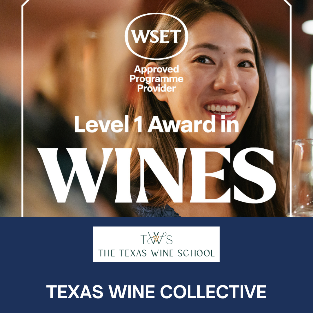 WSET Level 1: TEXAS WINE COLLECTIVE