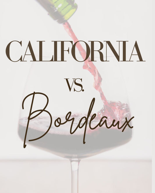 California vs. Bordeaux Showdown- Austin