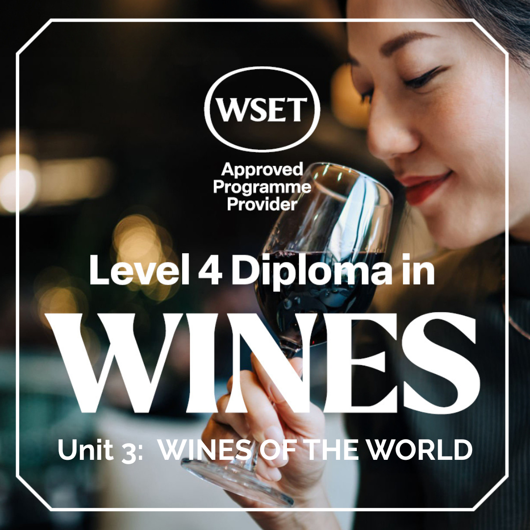 WSET Diploma Unit Three (D3) – Wines of the World: Houston